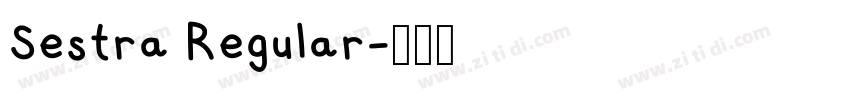 Sestra Regular字体转换